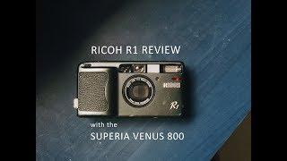 RICOH R1 CAMERA REVIEW with the VENUS SUPERIA 800