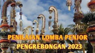 Penilaian Lomba Penjor Pura Pengrebongan 2023