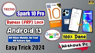 Without Pc 2024 Tecno Spark 10 Pro Android 13 Frp Bypass  Tecno Spark 10 Pro Google Account Bypass