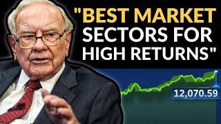 Warren Buffett Best Market Sectors For High Returns