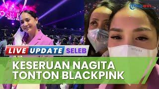 BLACKPINK Gelar Konser Perdana Nagita Slavina Rela Terbang Jauh ke Korsel untuk Nonton Langsung