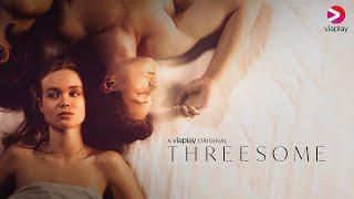 Threesome  Official Trailer  A Viaplay Original