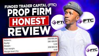 Funded Trader Capital FTC No.1 Prop Firm In 2023 Honest Review   #ftc #lethabogoat #fx