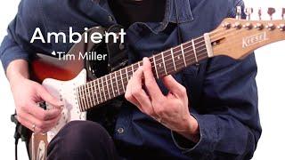 Tim Miller - Ambient