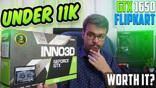 Inno3d GTX 1650 Worth Buying in 2023? Flipkart GPU Scams? Best Graphics Card under 10K?