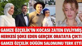 GAMZE ÖZÇELİK DÜĞÜN GÖRÜNTÜLERİ KOCASI ZATEN EVLİYMİŞ AĞLADI TÜM GERÇEKLER AŞK SİBELCAN SEDA SAYAN