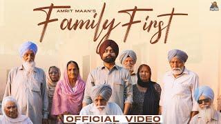 Family First  Official Video  Amrit Maan  Desi Crew  Latest Punjabi Song 2024  Pro Media 