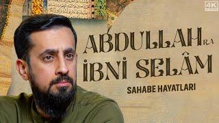 Gözyaşlarınızı Tutamayacağınız Bir Sahabe Hayatı - Abdullah İbni Selâm  Mehmet Yıldız