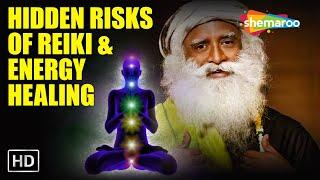 Is Reiki & Energy Healing Safe - Wisdom of Sadhguru