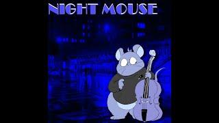 Night Mouse FULL ALBUM