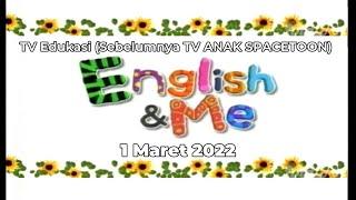 English & Me - TV Edukasi 01 Maret 2022 TV Anak Spacetoon & NET.TV era 2005