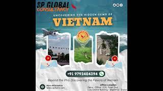 Vietnam Tourist Visa l Uncovering The Hidden Gems Of Vietnam l SP global consultancy l  #visa