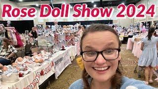 Rose Doll Show 2024 Walkthrough Tour and Silicone & Reborn Baby Haul