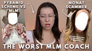 THE WORST MLM COACH? MONAT SCAMMER