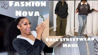 FASHION NOVA FALL STREETWEAR HAUL