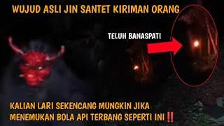 Pastikan Kalian Punya Nyali Nonton Video Ini‼️Wujud Jin Santet Teluh Banaspati Terbang Diatas langit