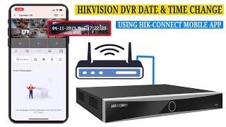 How to configure or change the date and time on a Hikvision DVR HVR using the Hik-Connect mobile app