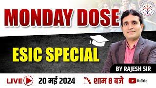 MONDAY DOSE  ESIC Special  RAJESH SIR  NORCET  AIIMS  NURSING EXAMS 