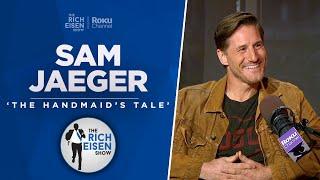 Actor Sam Jaeger Talks Handmaid’s Tale Devil in Ohio OSU-Michigan with Rich Eisen  Full Interview