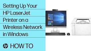 Setting Up Your HP LaserJet Printer on a Wireless Network in Windows  HP LaserJet  HP Support