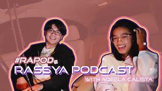 #RAPOD  RASSYA PODCAST WITH AQEELA CALISTA