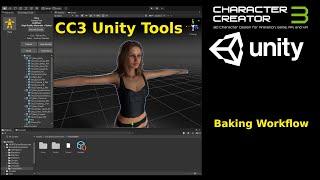 CC3 Unity Tools HDRP - Baking Work Flow