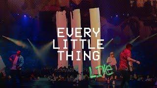 Every Little Thing Live at Hillsong Conference - Hillsong Young & Free