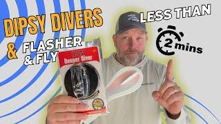 Two Minute Pro Secrets Dipsy Divers & Flashers