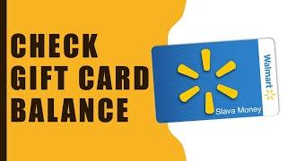 How to check Walmart Gift Card balance?