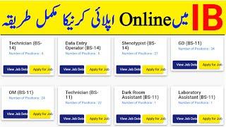 How To Apply Online In IB Jobs 2024 • Breaking News IB Jobs Online Apply • Jobs In Pakistan •