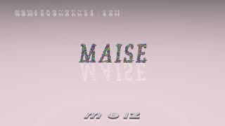 maise - pronunciation