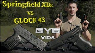 Springfield XDs -vs- GLOCK 43  Best Concealment Handgun ? 