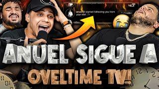 ANUEL NOS SIGUE en “OVELTIMETV” y ESTA ES NUESTRA REACCIÓN …