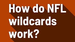 How do NFL wildcards work?