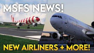 LATEST Microsoft Flight Simulator News - NEW Airliners SU15 Finally & More