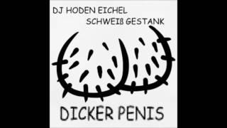 DJ HODEN EICHEL SCHWEIß GESTANK - DICKER PENIS