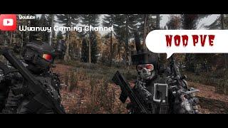 DAYZ NOD PVE Типа гайд какие приключения вас ждут