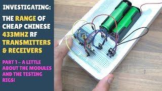 INVESTIGATING The Range of Cheap 433MHz RF Transmitter Receiver Modules - My Test Rigs Part 15