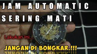 Jam automatic sering mati  Servis JAM automatic Tanpa Bongkar