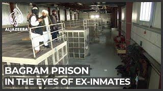 Afghanistan Ex-Bagram inmates recount stories of abuse torture