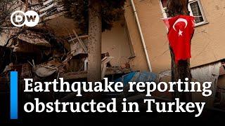 How Turkish authorities prevented reporting from earthquake-affected areas  DW News