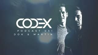 Codex Podcast 051 with Dok & Martin