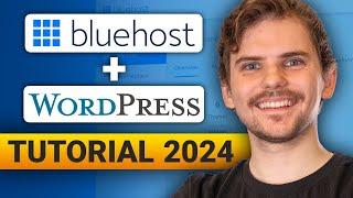 Bluehost WordPress Tutorial 2024  ULTIMATE step-by-step GUIDE