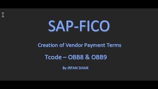 How to Create the Payment Terms in SAP_FICO - OBB8