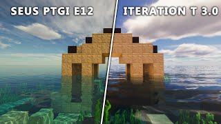 SEUS PTGI E12 vs ITERATION T 3.0 SHADERS COMPARISON  Minecraft Java Edition