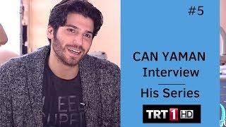 Can Yaman  Interview  Part 5  His Series  TRT 2017  English