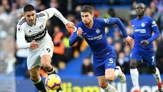 FULHAM VS CHELSEA 1-2 FULL HD 2019All Goal & Etended Highlight