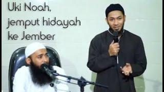 Ketika Uki Noah mantap berhijrah menjemput hidayah sampai ke jember utk bertemu Ust Syafiq