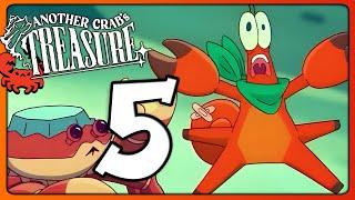 Another Crabs Treasure Walkthrough Part 5 XBXS PS5 Switch Ending