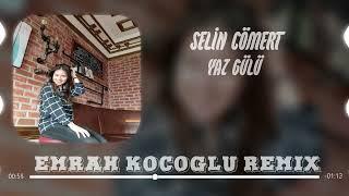 Selin Cömert - Yaz Gülü Emrah Koçoğlu Uğur Yılmaz Remix